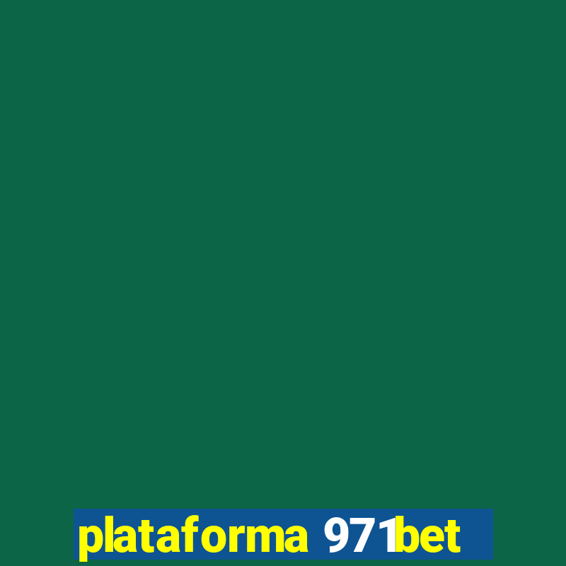 plataforma 971bet